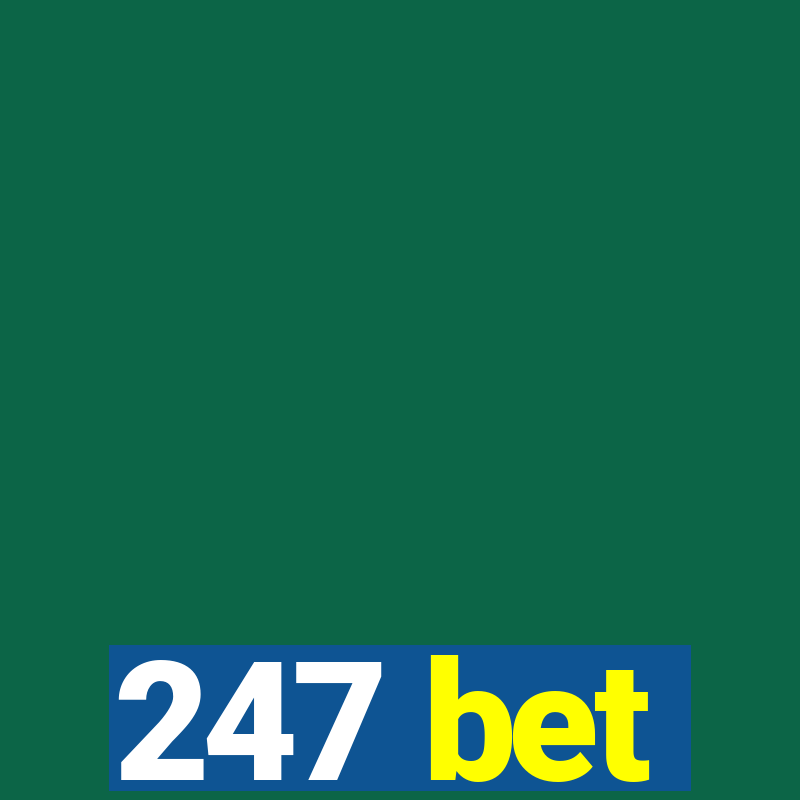 247 bet