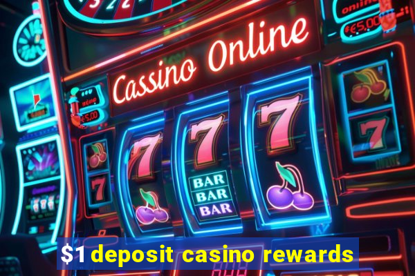 $1 deposit casino rewards