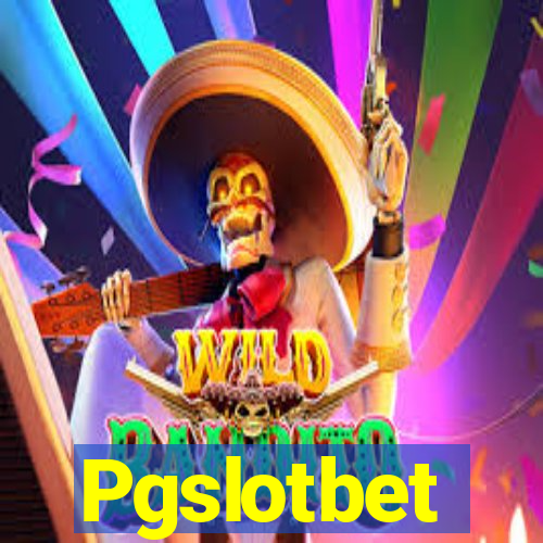 Pgslotbet