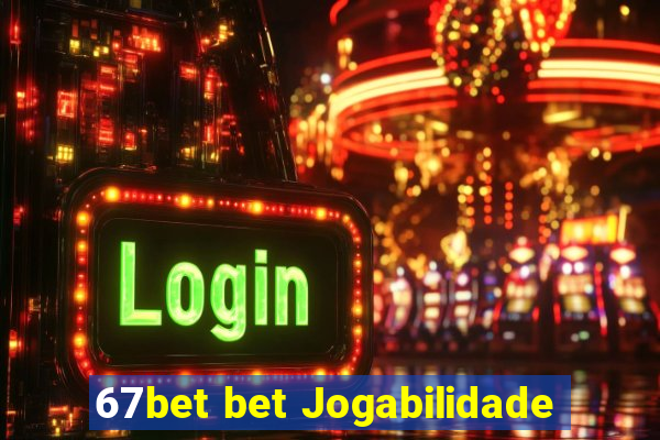 67bet bet Jogabilidade