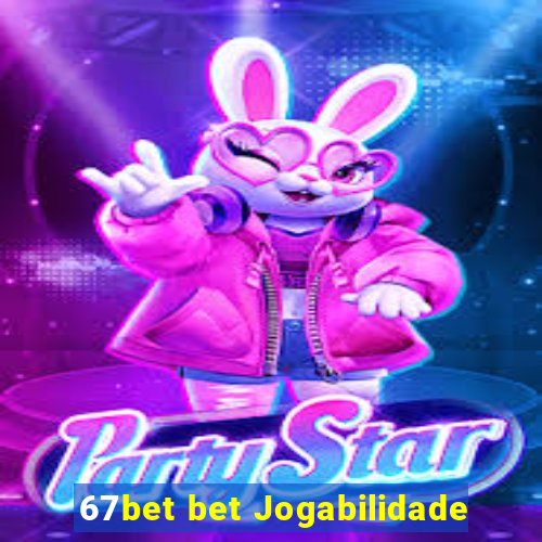 67bet bet Jogabilidade