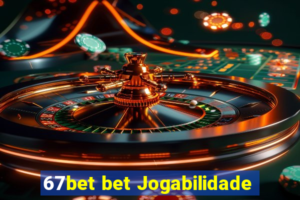 67bet bet Jogabilidade