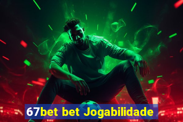 67bet bet Jogabilidade