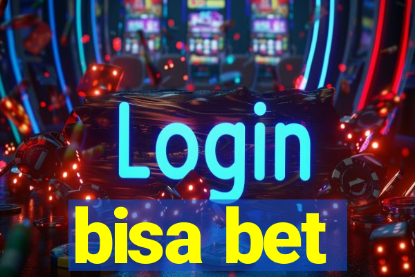 bisa bet