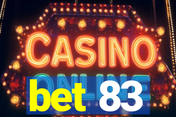 bet 83