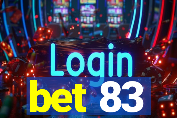 bet 83