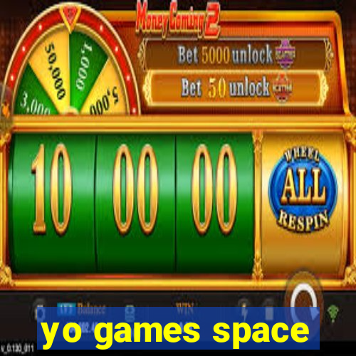 yo games space