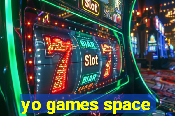 yo games space