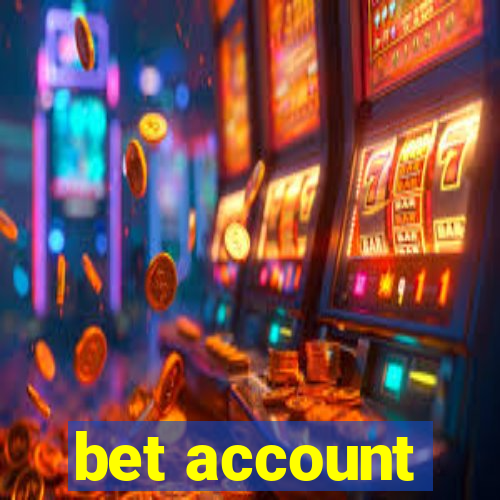 bet account