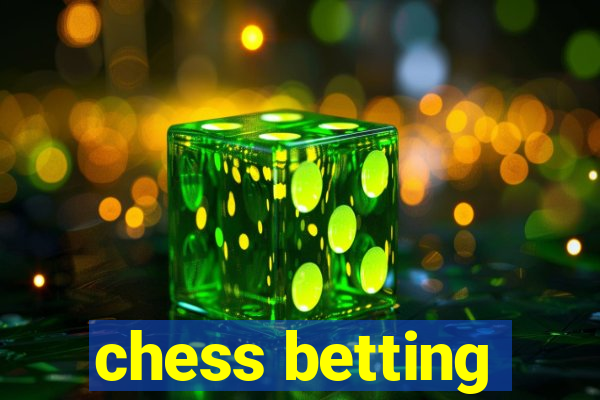 chess betting