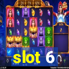 slot 6