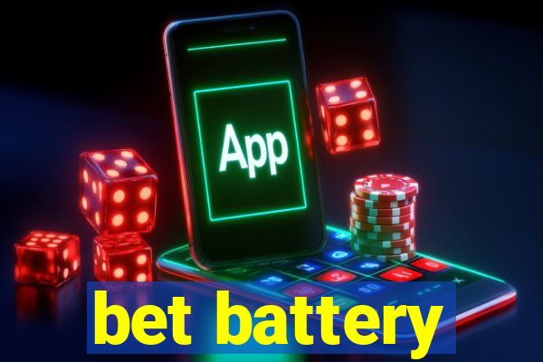 bet battery