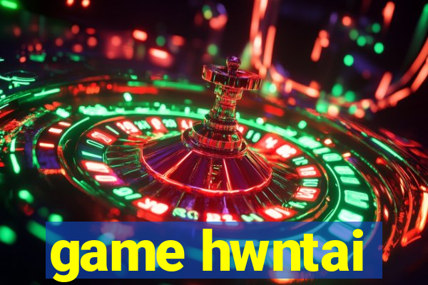 game hwntai