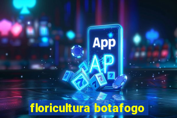 floricultura botafogo