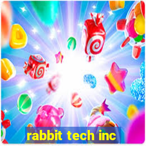 rabbit tech inc