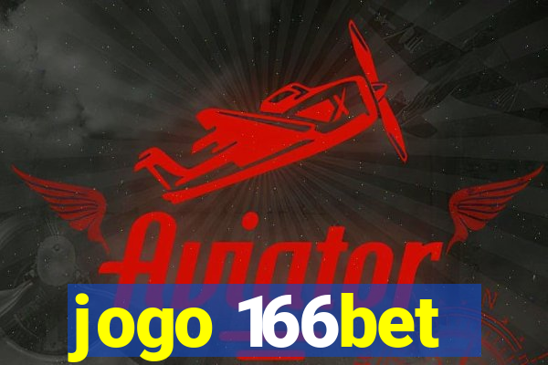 jogo 166bet