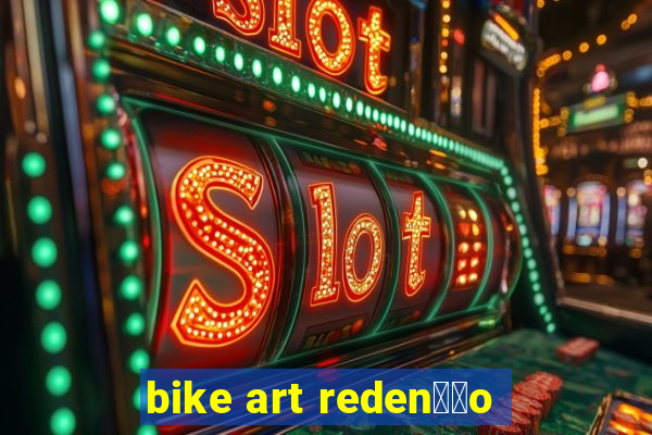 bike art reden莽茫o