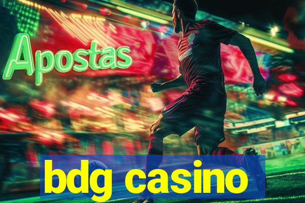 bdg casino