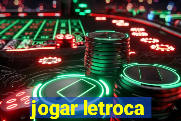 jogar letroca