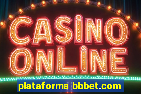 plataforma bbbet.com