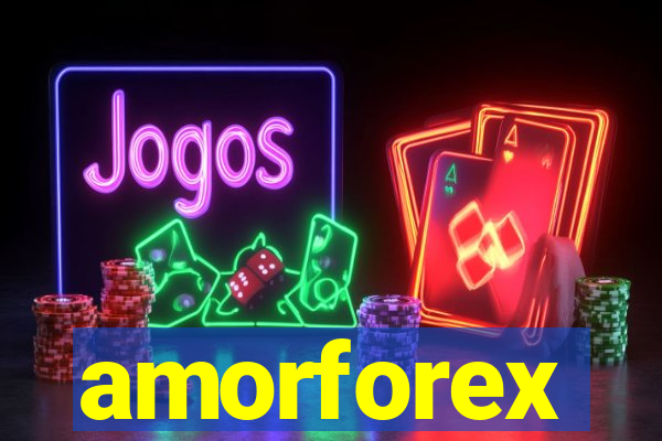 amorforex