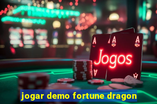 jogar demo fortune dragon