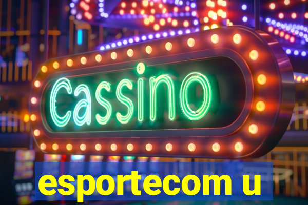 esportecom u