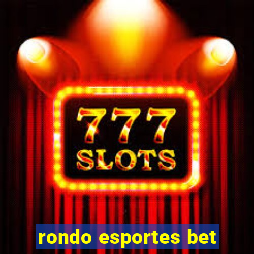 rondo esportes bet