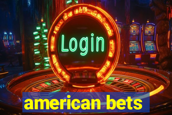 american bets