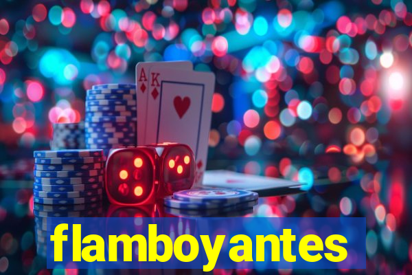 flamboyantes