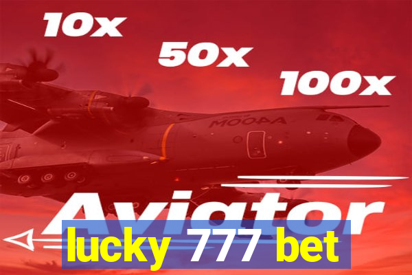 lucky 777 bet