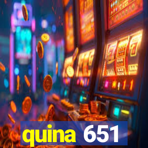 quina 651