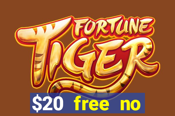 $20 free no deposit casino us 2020