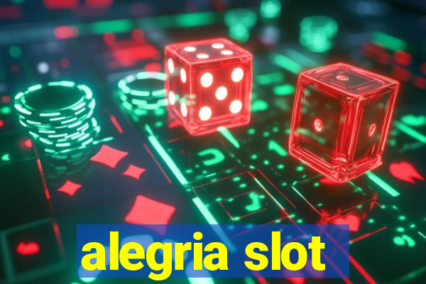 alegria slot