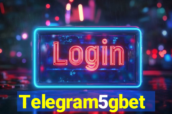 Telegram5gbet