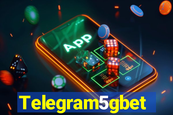 Telegram5gbet