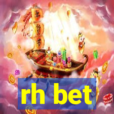 rh bet