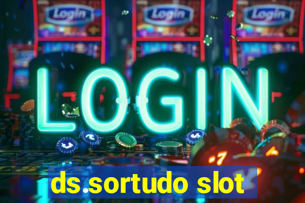 ds.sortudo slot