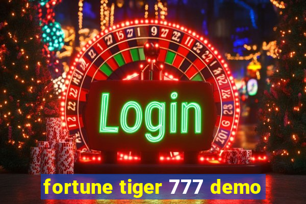 fortune tiger 777 demo