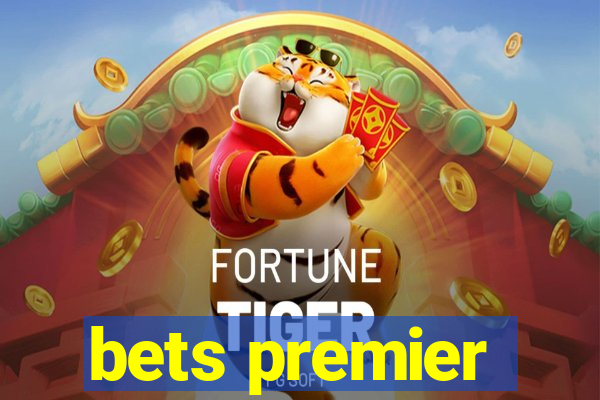 bets premier