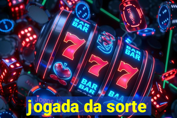 jogada da sorte