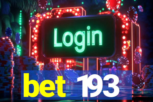 bet 193