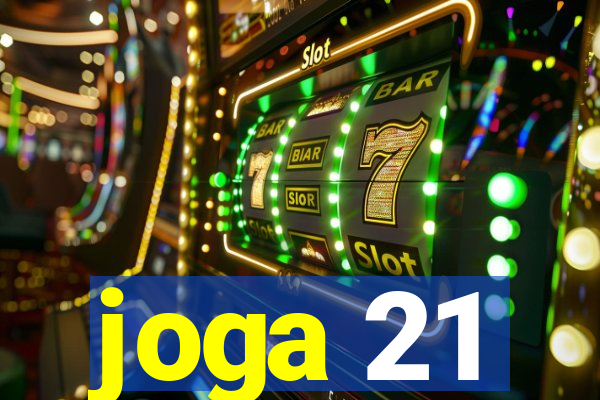 joga 21