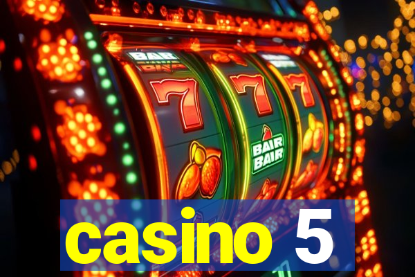 casino 5