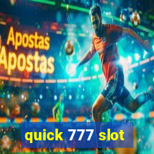 quick 777 slot