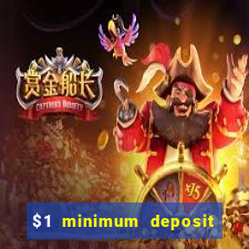 $1 minimum deposit casino usa