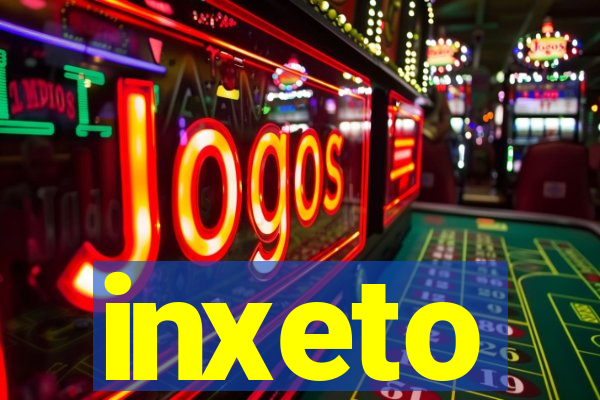 inxeto