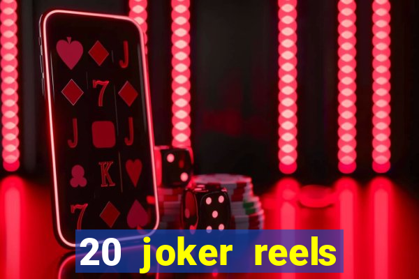 20 joker reels slot online