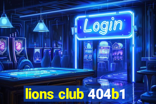 lions club 404b1