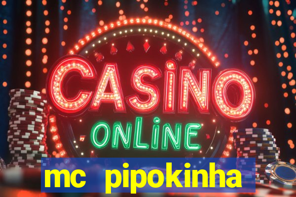 mc pipokinha privacy videos